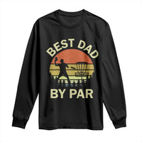 Best Dad By Par Disc Golf Long Sleeve Shirt American Camouflage FlaG