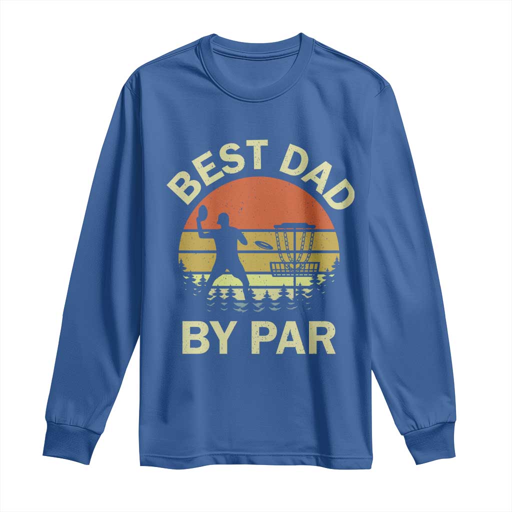 Best Dad By Par Disc Golf Long Sleeve Shirt American Camouflage FlaG
