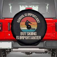 Skiing Spare Tire Cover School Is Important But Skiing Is Importanter Ski Funny Gift