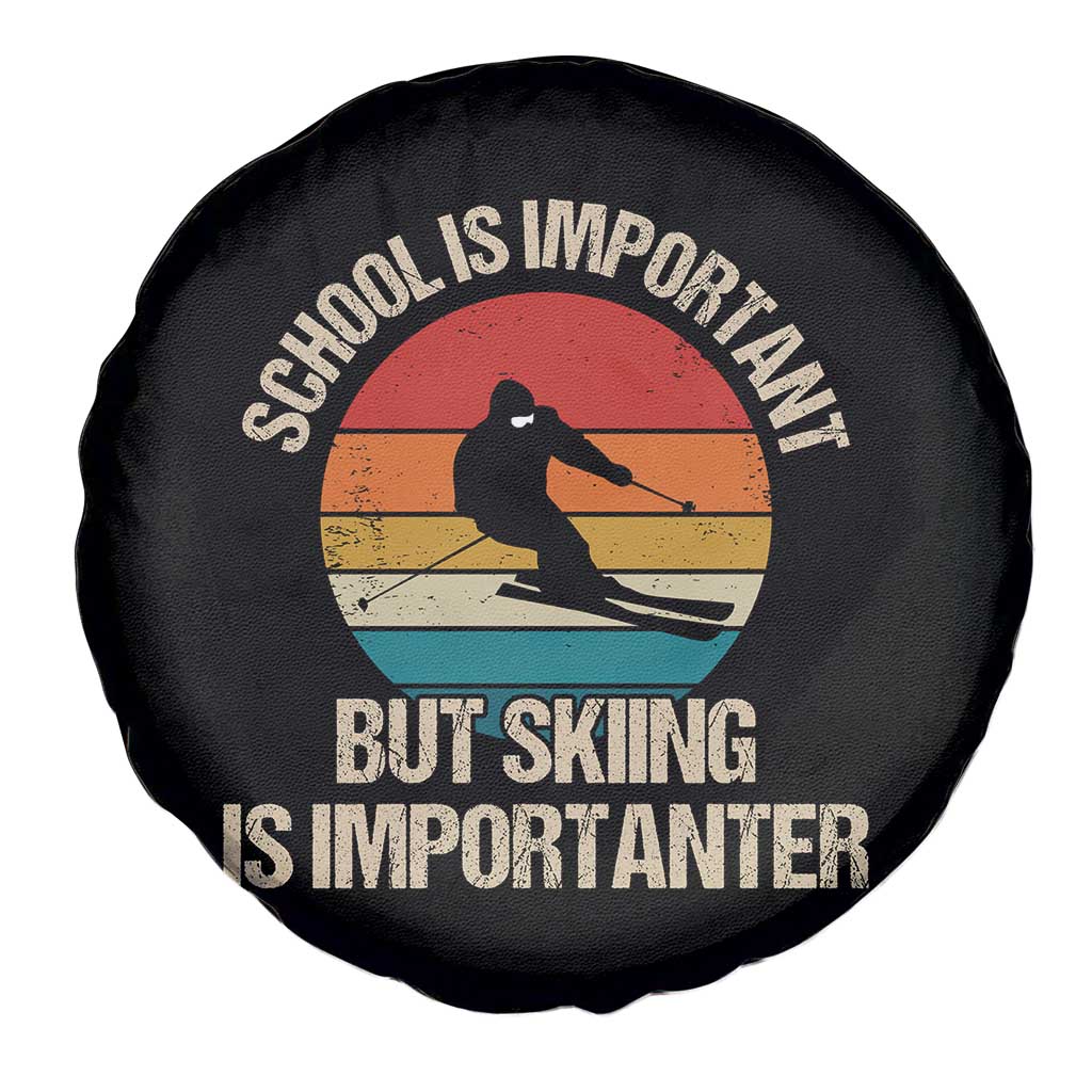 Skiing Spare Tire Cover School Is Important But Skiing Is Importanter Ski Funny Gift