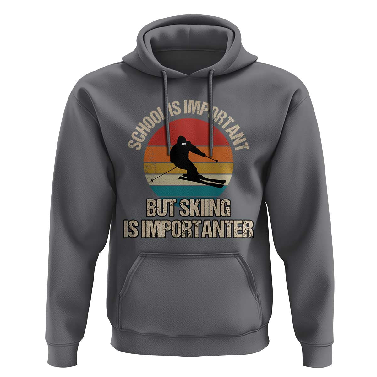 Skiing Hoodie School Is Important But Skiing Is Importanter Ski Funny Gift