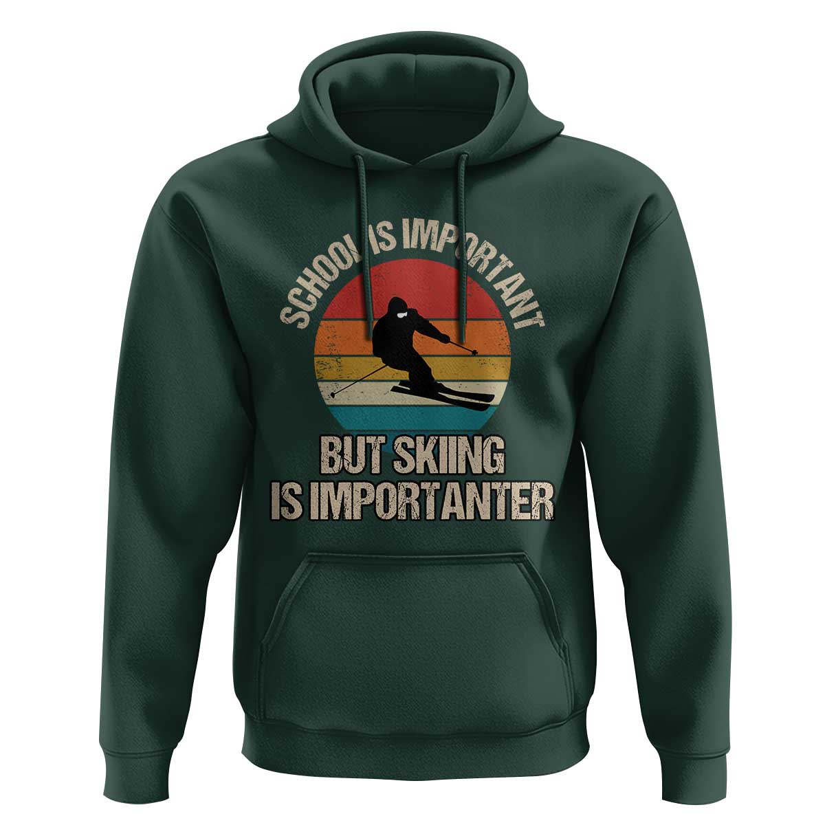 Skiing Hoodie School Is Important But Skiing Is Importanter Ski Funny Gift
