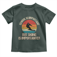 Skiing Toddler T Shirt School Is Important But Skiing Is Importanter Ski Funny Gift