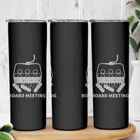Funny Skiing Skinny Tumbler Snowboard Meeting Gift