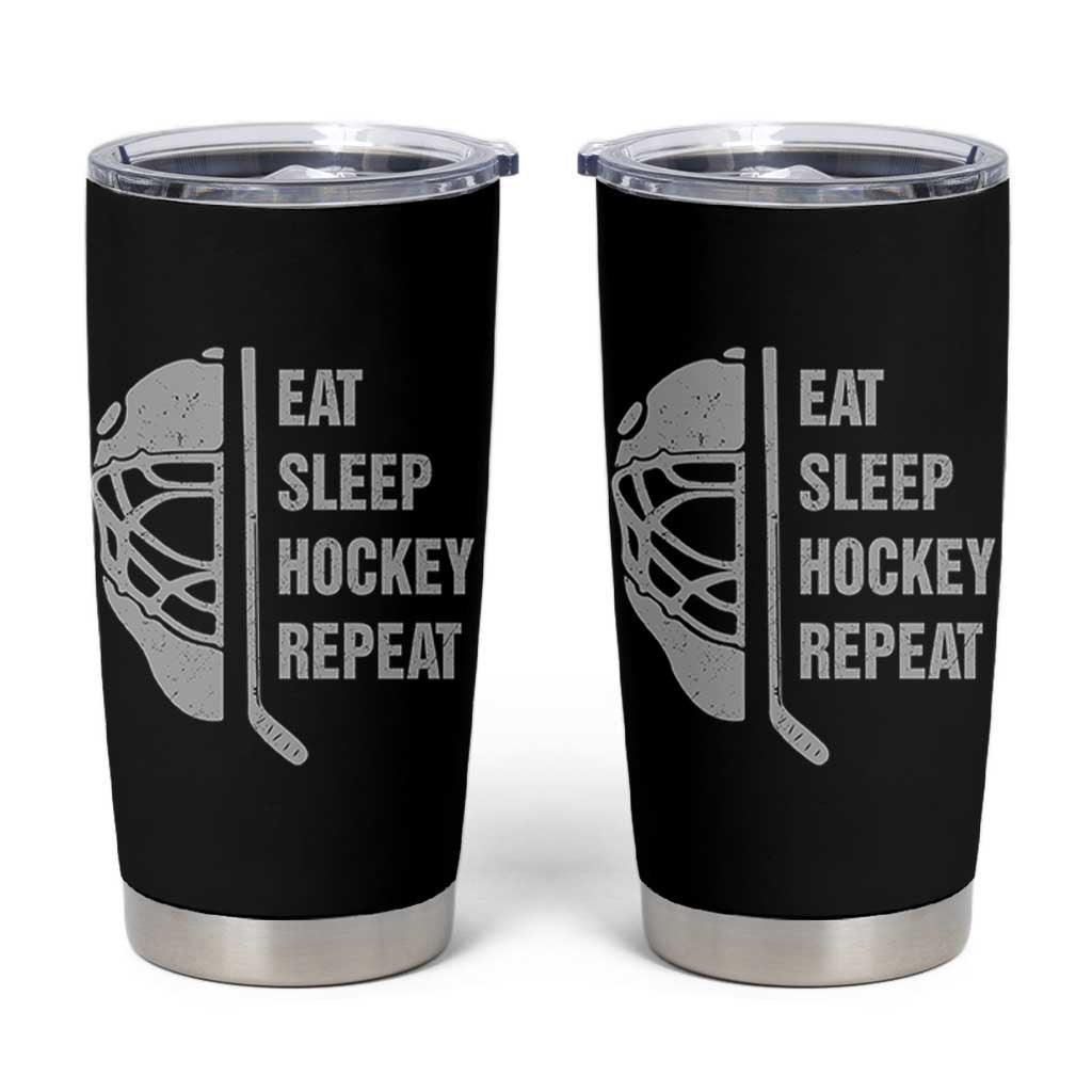 Ice Hockey Player Tumbler Cup Funny Eat Sleep Hockey Repeat Sport Fan - Wonder Print Shop