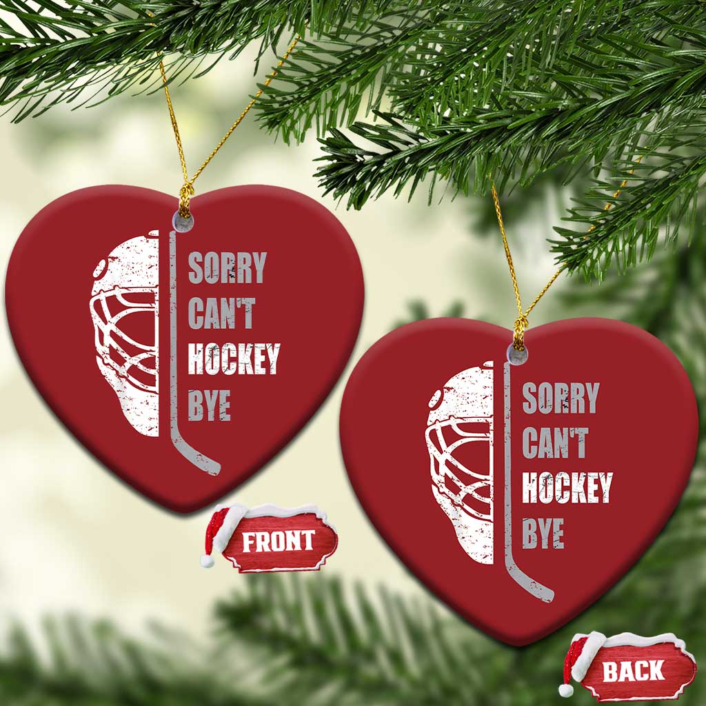 Ice Hockey Player Christmas Ornament Retro Sorry Cant Hockey Bye - Wonder Print Shop