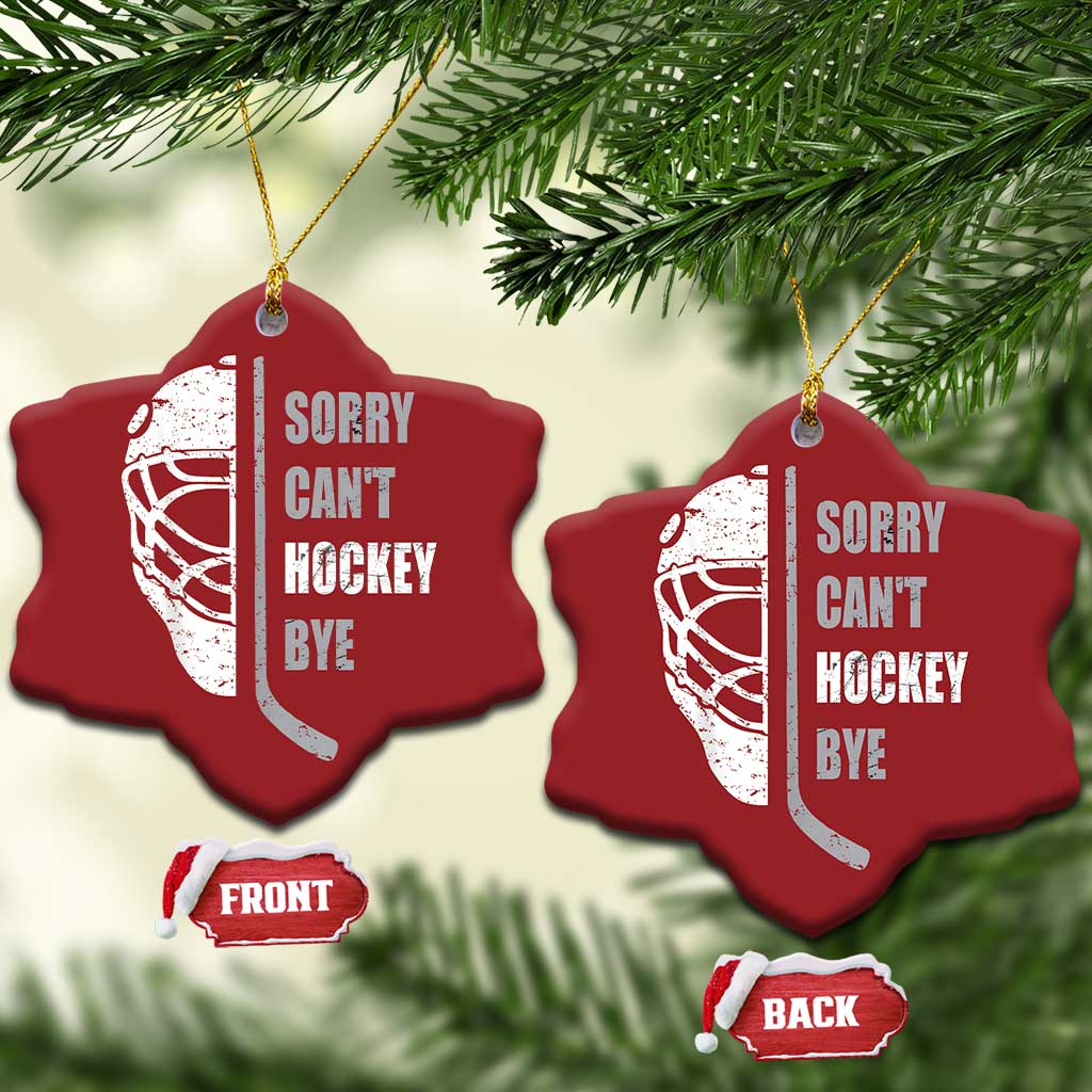Ice Hockey Player Christmas Ornament Retro Sorry Cant Hockey Bye - Wonder Print Shop