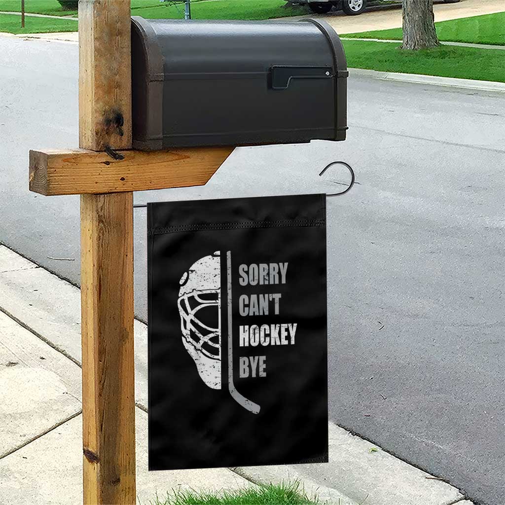 Ice Hockey Player Garden Flag Retro Sorry Cant Hockey Bye - Wonder Print Shop