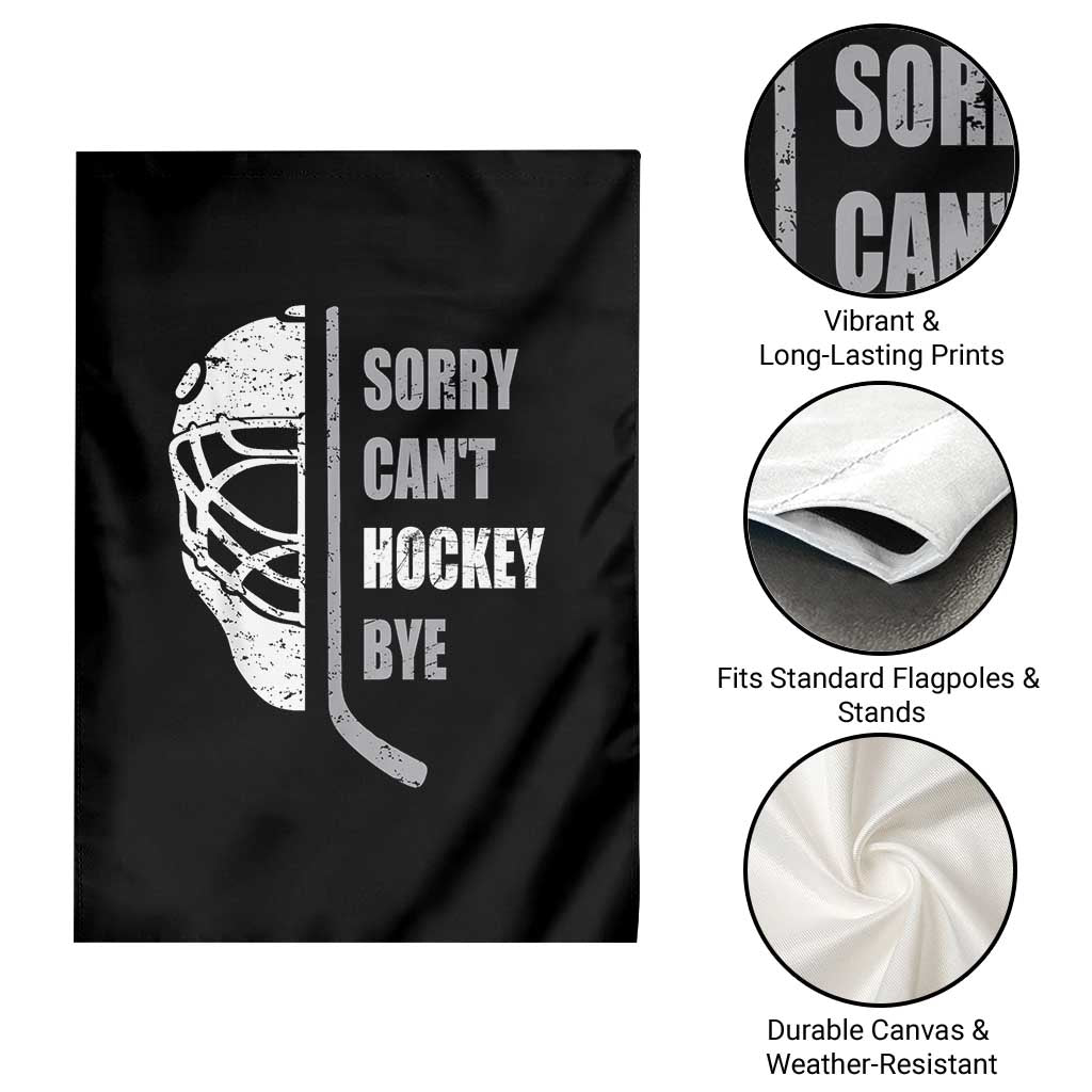 Ice Hockey Player Garden Flag Retro Sorry Cant Hockey Bye - Wonder Print Shop