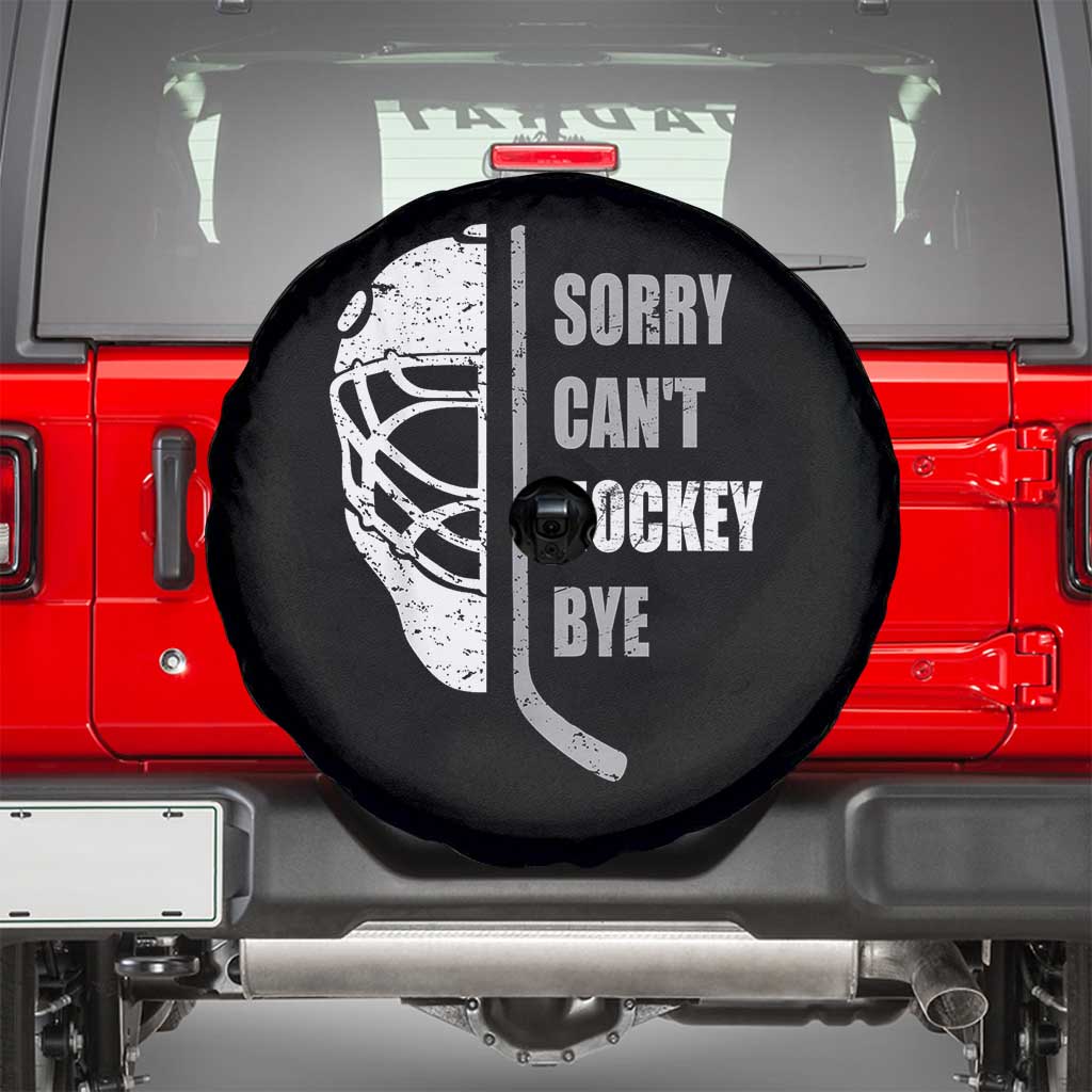Ice Hockey Player Spare Tire Cover Retro Sorry Cant Hockey Bye - Wonder Print Shop