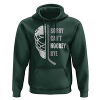 Ice Hockey Player Hoodie Retro Sorry Cant Hockey Bye - Wonder Print Shop