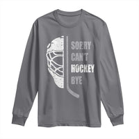 Ice Hockey Player Long Sleeve Shirt Retro Sorry Cant Hockey Bye - Wonder Print Shop