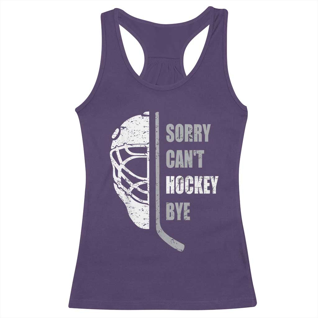 Ice Hockey Player Racerback Tank Top Retro Sorry Cant Hockey Bye - Wonder Print Shop