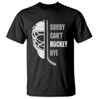 Ice Hockey Player T Shirt Retro Sorry Cant Hockey Bye - Wonder Print Shop