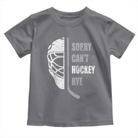 Ice Hockey Player Toddler T Shirt Retro Sorry Cant Hockey Bye - Wonder Print Shop