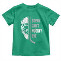 Ice Hockey Player Toddler T Shirt Retro Sorry Cant Hockey Bye - Wonder Print Shop