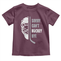 Ice Hockey Player Toddler T Shirt Retro Sorry Cant Hockey Bye - Wonder Print Shop