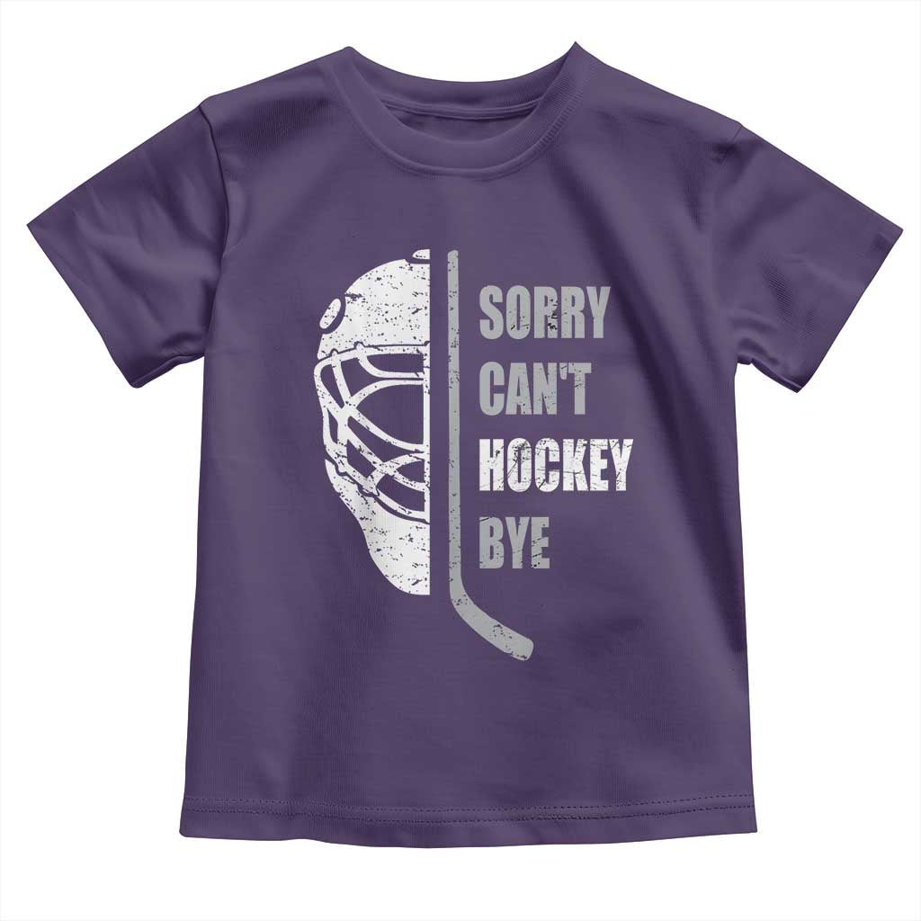Ice Hockey Player Toddler T Shirt Retro Sorry Cant Hockey Bye - Wonder Print Shop