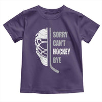 Ice Hockey Player Toddler T Shirt Retro Sorry Cant Hockey Bye - Wonder Print Shop
