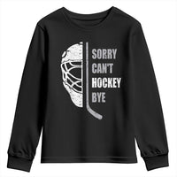Ice Hockey Player Youth Sweatshirt Retro Sorry Cant Hockey Bye - Wonder Print Shop