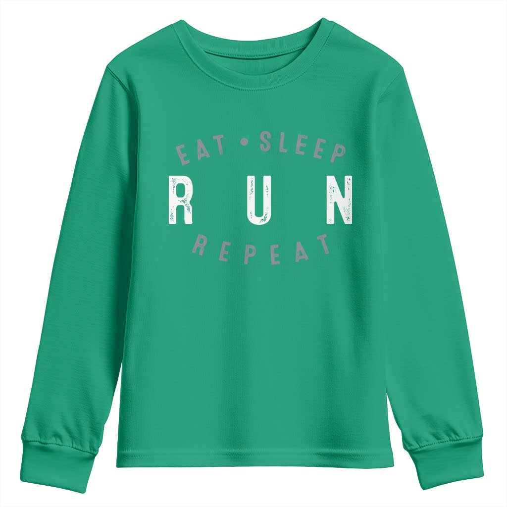 Eat Sleep Run Repeat Youth Sweatshirt Marathon Runner