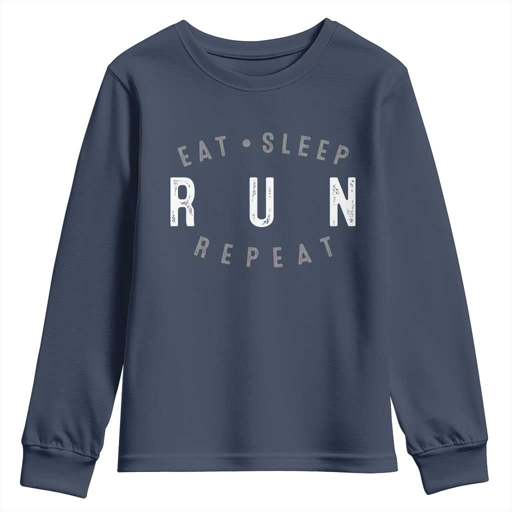 Eat Sleep Run Repeat Youth Sweatshirt Marathon Runner