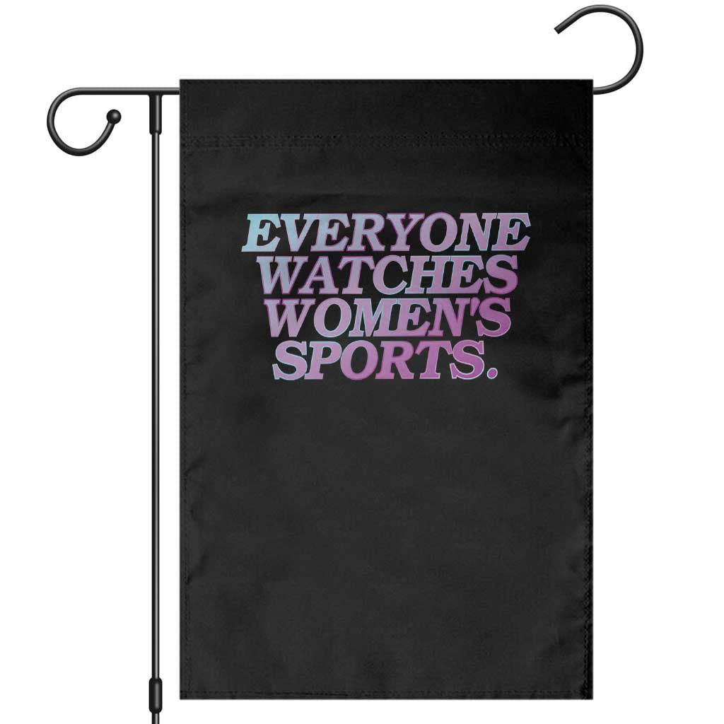 Everyone Watches Womens Sports Garden Flag Feminist Body Positivity Inclusive Equality - Wonder Print Shop