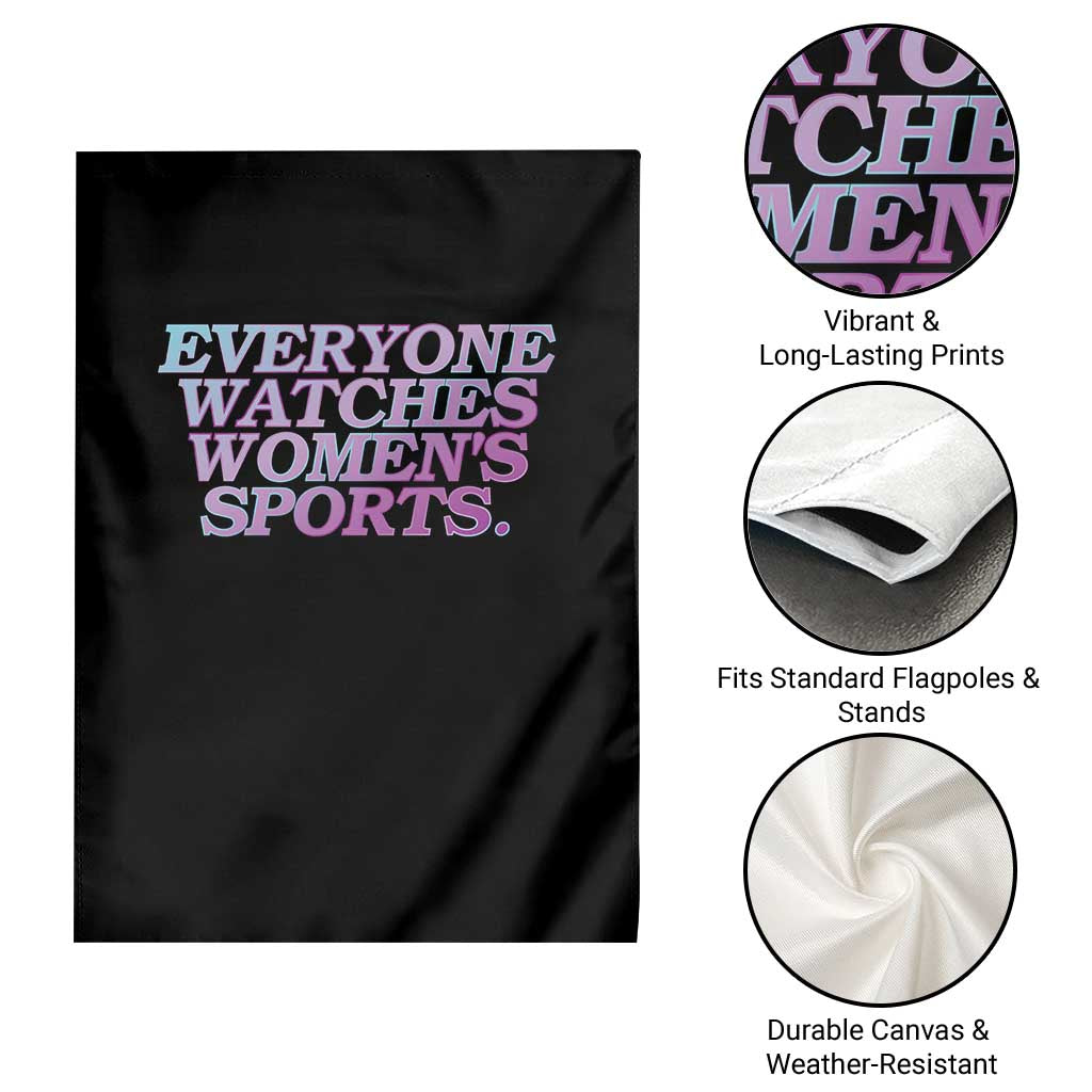 Everyone Watches Womens Sports Garden Flag Feminist Body Positivity Inclusive Equality - Wonder Print Shop