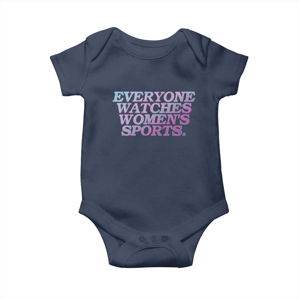 Everyone Watches Womens Sports Baby Onesie Feminist Body Positivity Inclusive Equality - Wonder Print Shop