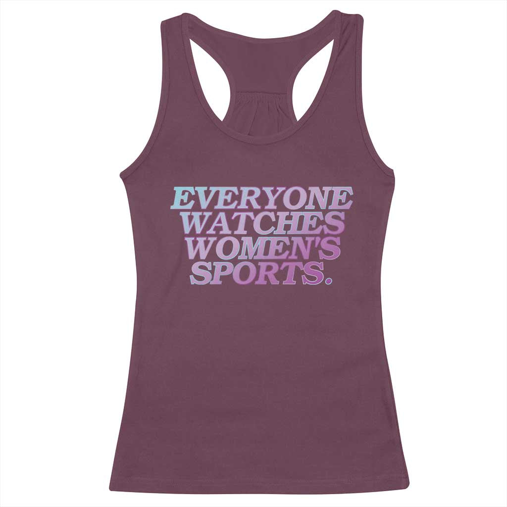 Everyone Watches Womens Sports Racerback Tank Top Feminist Body Positivity Inclusive Equality - Wonder Print Shop