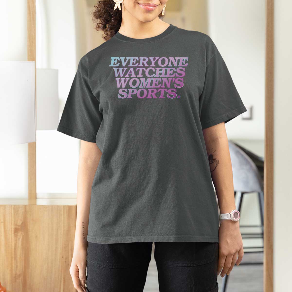 Everyone Watches Womens Sports T Shirt For Women Feminist Body Positivity Inclusive Equality - Wonder Print Shop