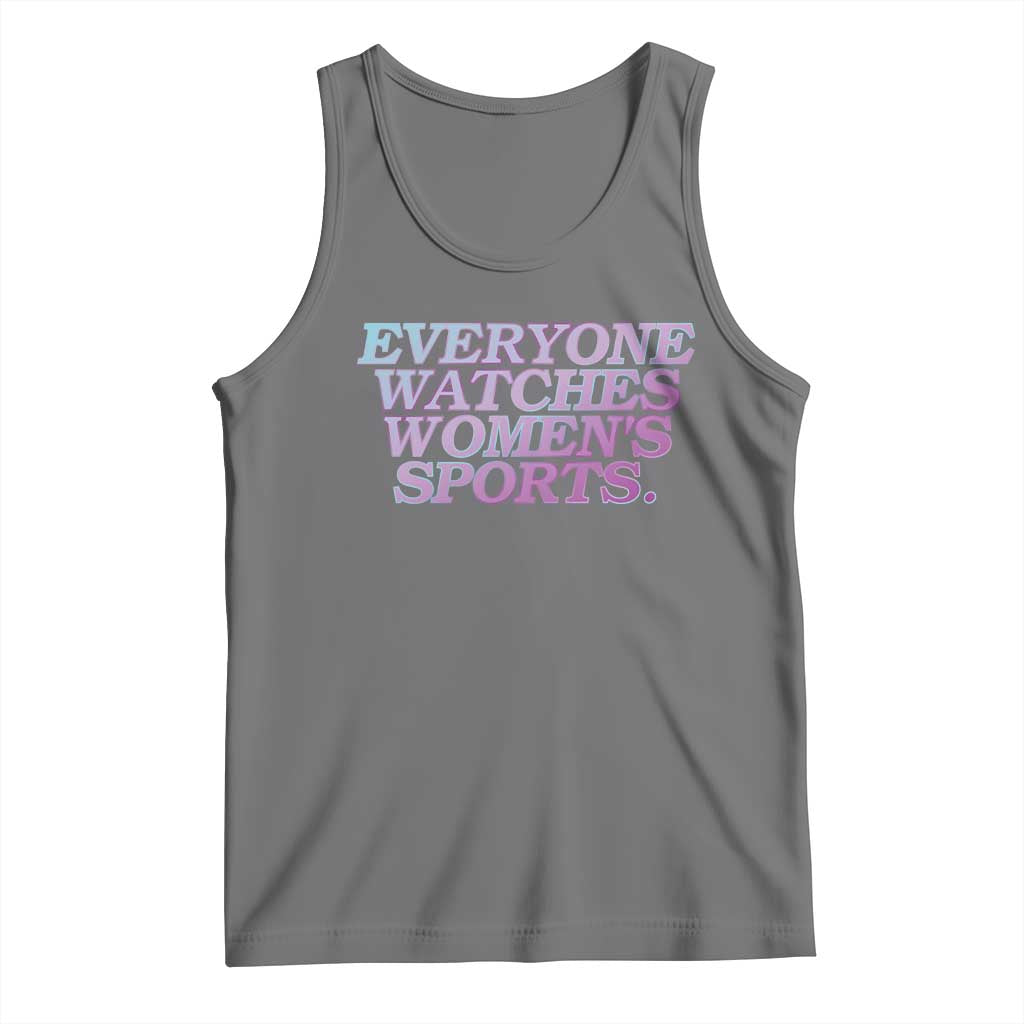 Everyone Watches Womens Sports Tank Top Feminist Body Positivity Inclusive Equality - Wonder Print Shop