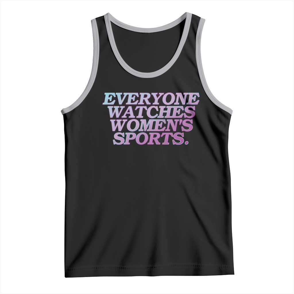 Everyone Watches Womens Sports Tank Top Feminist Body Positivity Inclusive Equality - Wonder Print Shop