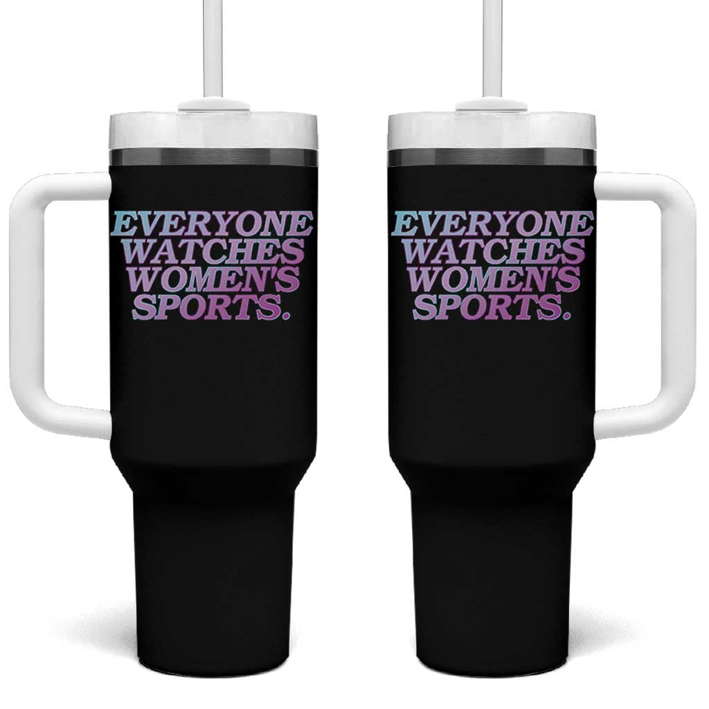 Everyone Watches Womens Sports Tumbler With Handle Feminist Body Positivity Inclusive Equality - Wonder Print Shop
