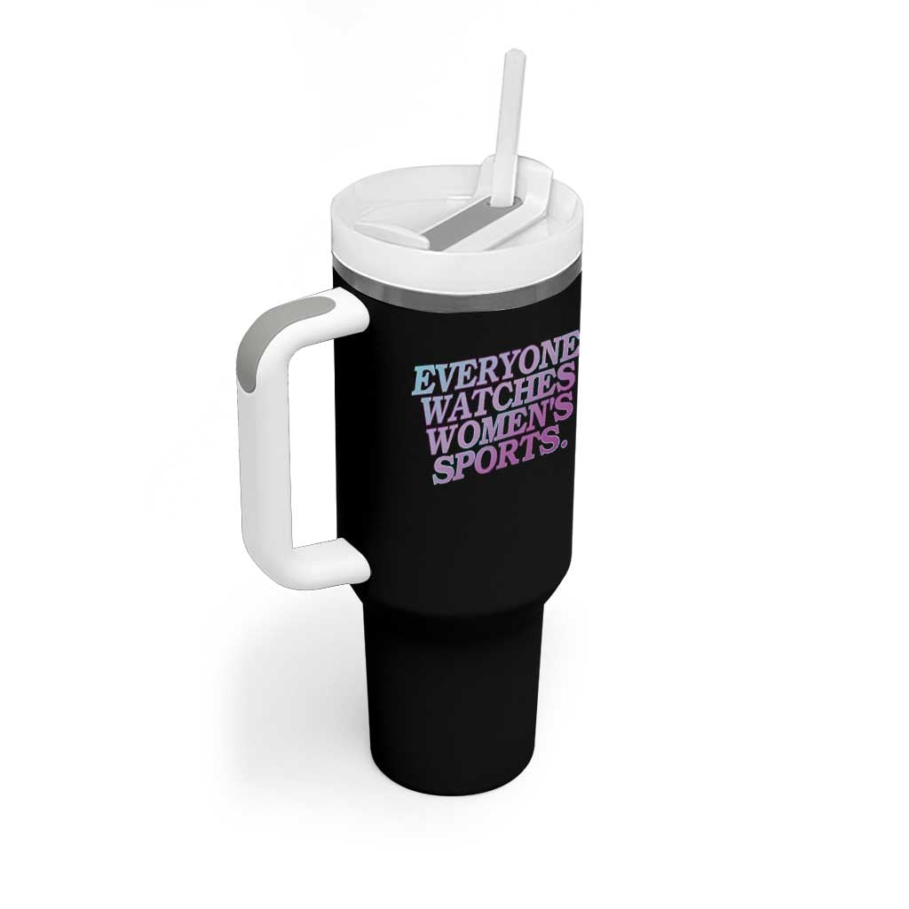 Everyone Watches Womens Sports Tumbler With Handle Feminist Body Positivity Inclusive Equality - Wonder Print Shop