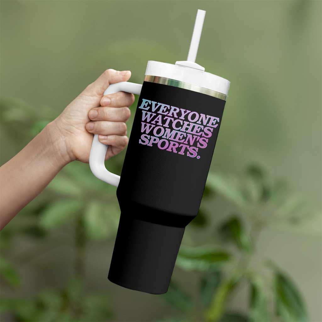 Everyone Watches Womens Sports Tumbler With Handle Feminist Body Positivity Inclusive Equality - Wonder Print Shop