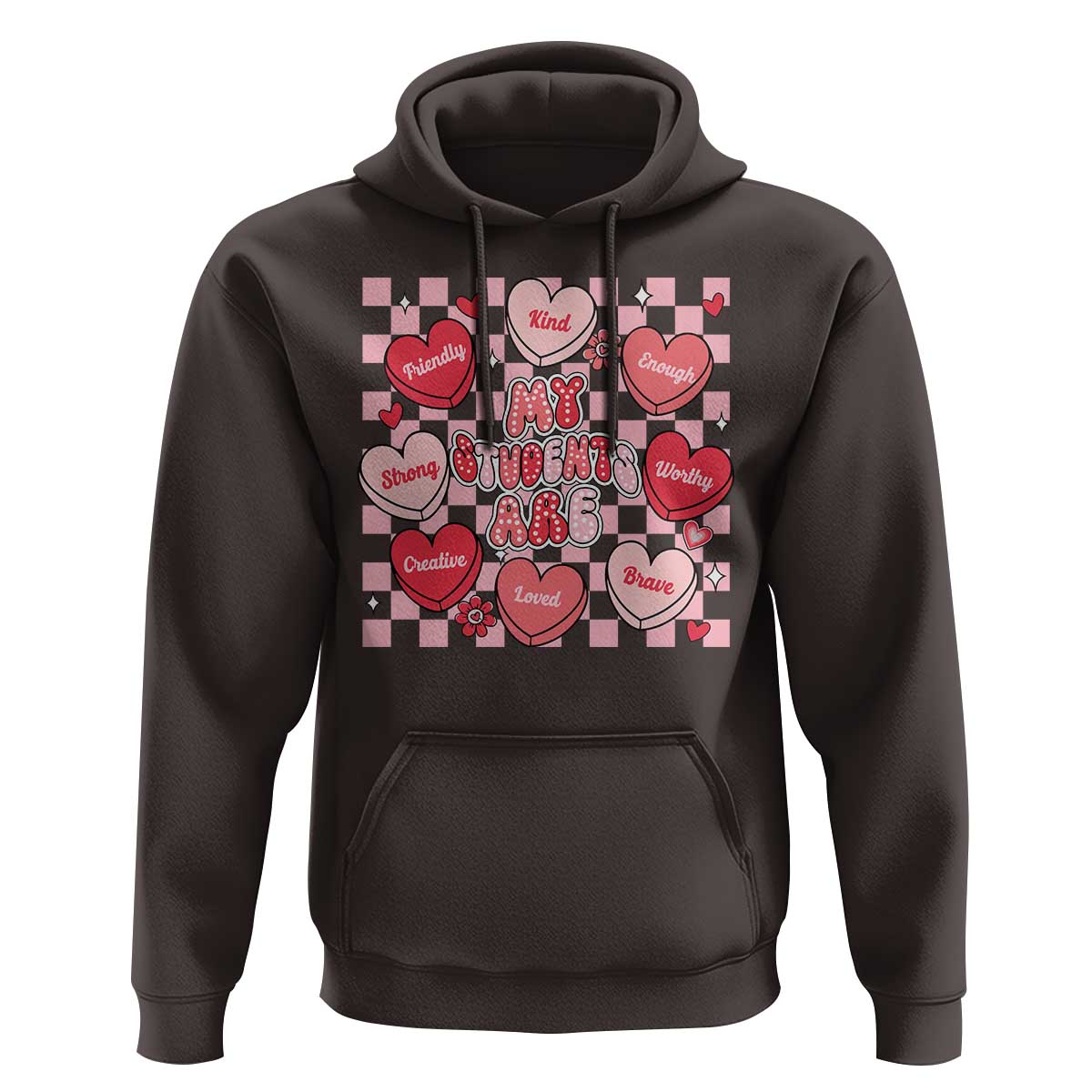 Valentine Teacher Hoodie My Students Are My Valentines Hearts