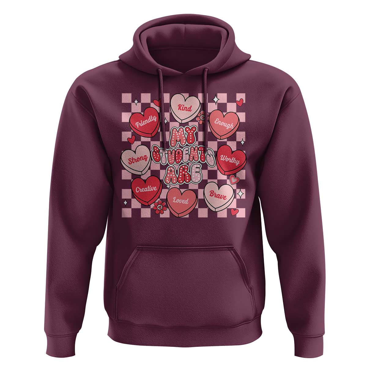 Valentine Teacher Hoodie My Students Are My Valentines Hearts