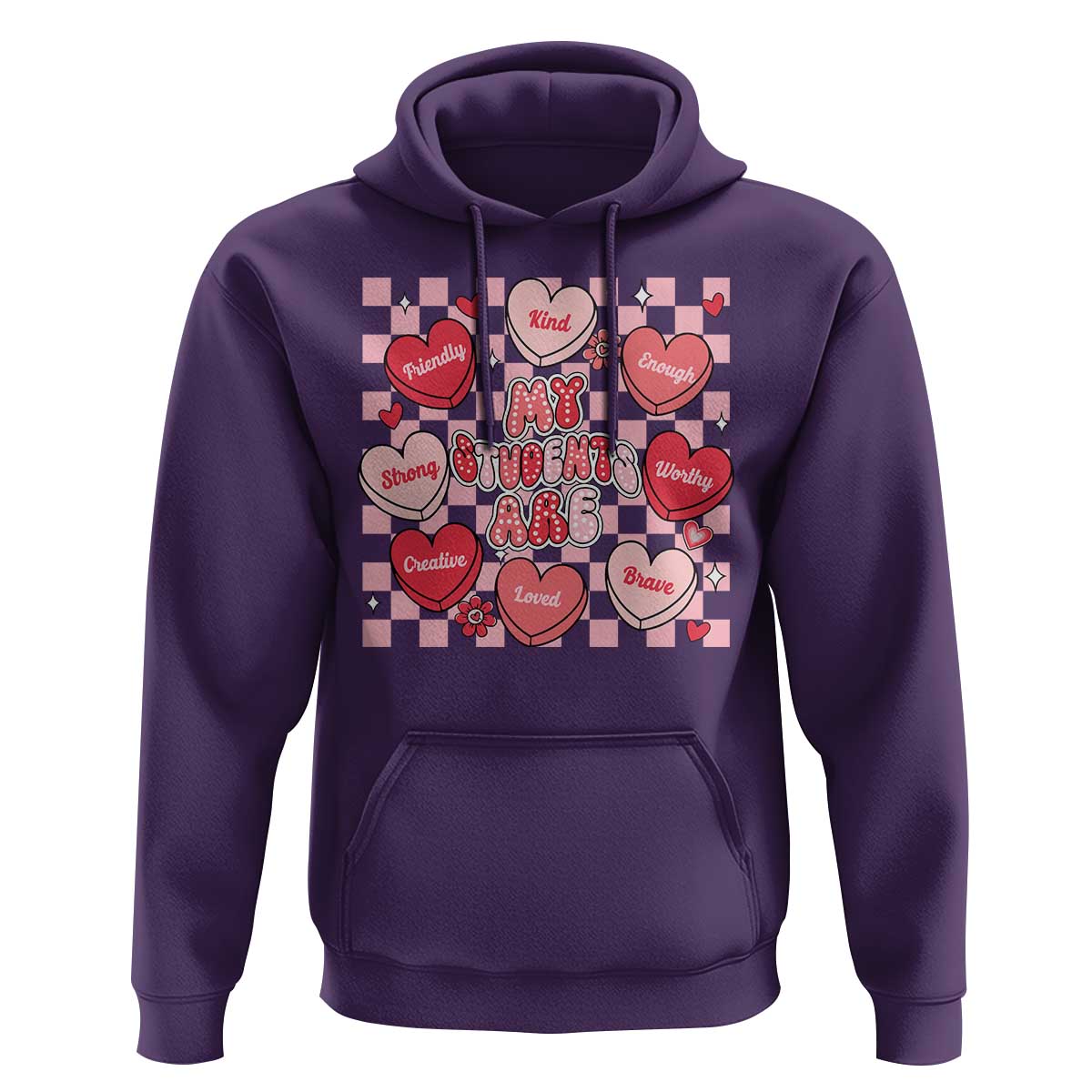 Valentine Teacher Hoodie My Students Are My Valentines Hearts