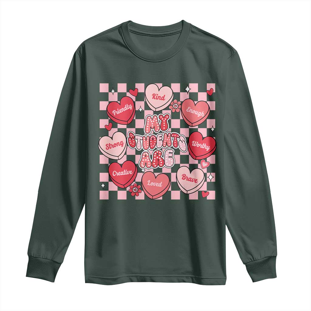 Valentine Teacher Long Sleeve Shirt My Students Are My Valentines Hearts