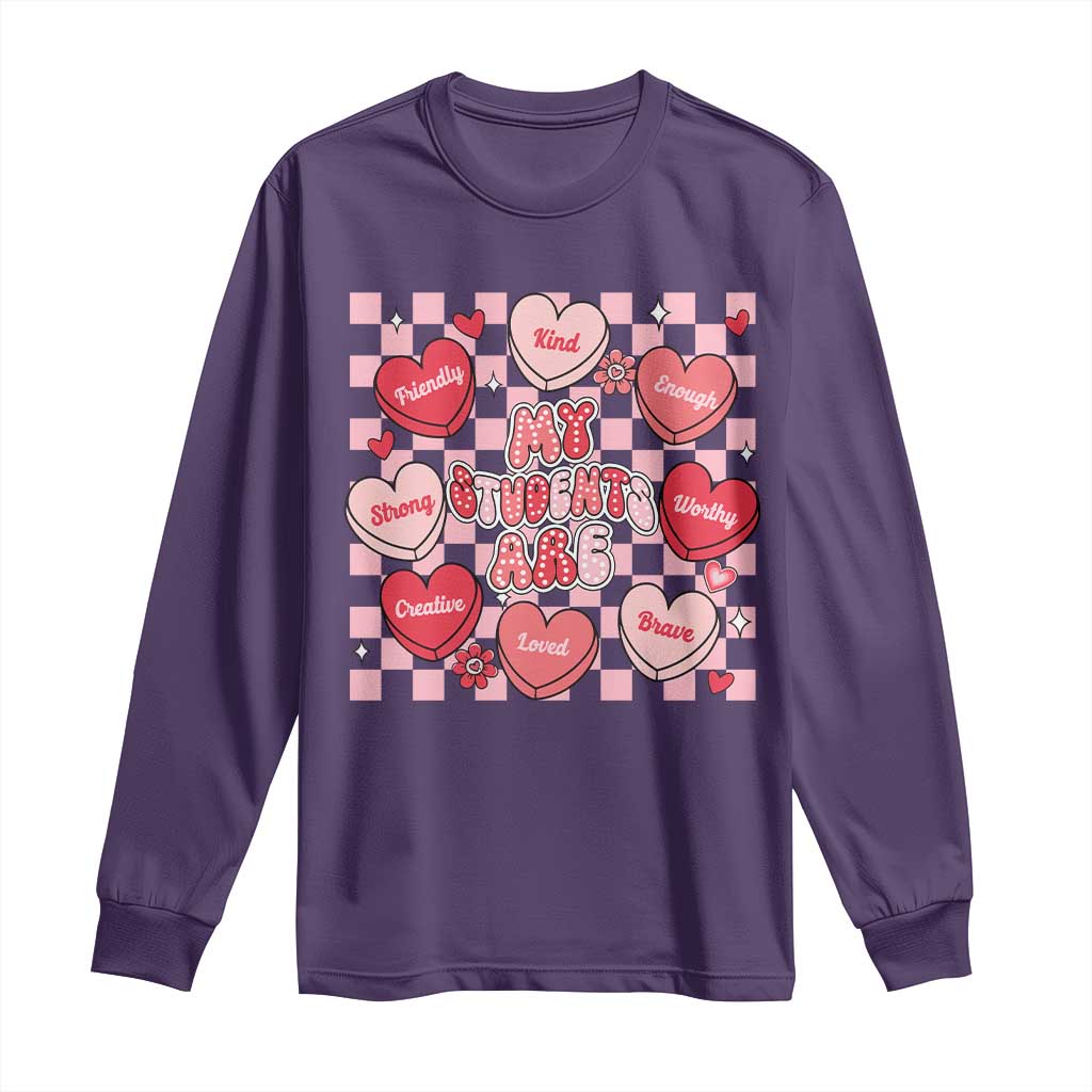 Valentine Teacher Long Sleeve Shirt My Students Are My Valentines Hearts
