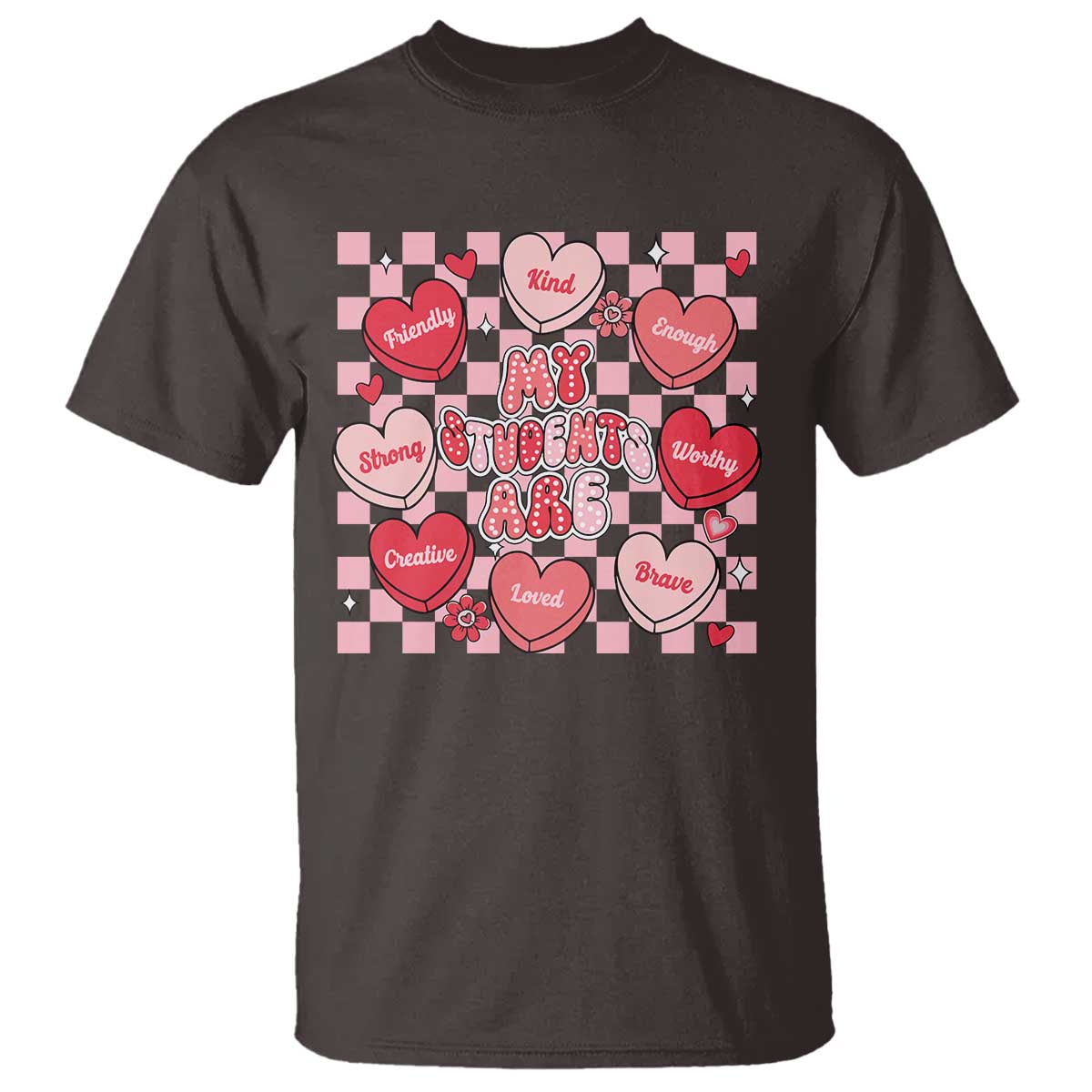 Valentine Teacher T Shirt My Students Are My Valentines Hearts