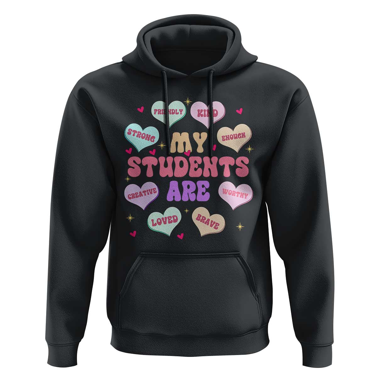 Cute Valentine Teacher Hoodie My Students Are My Valentines Hearts