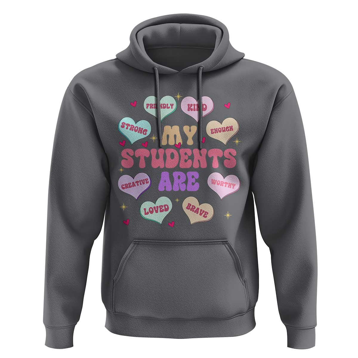 Cute Valentine Teacher Hoodie My Students Are My Valentines Hearts