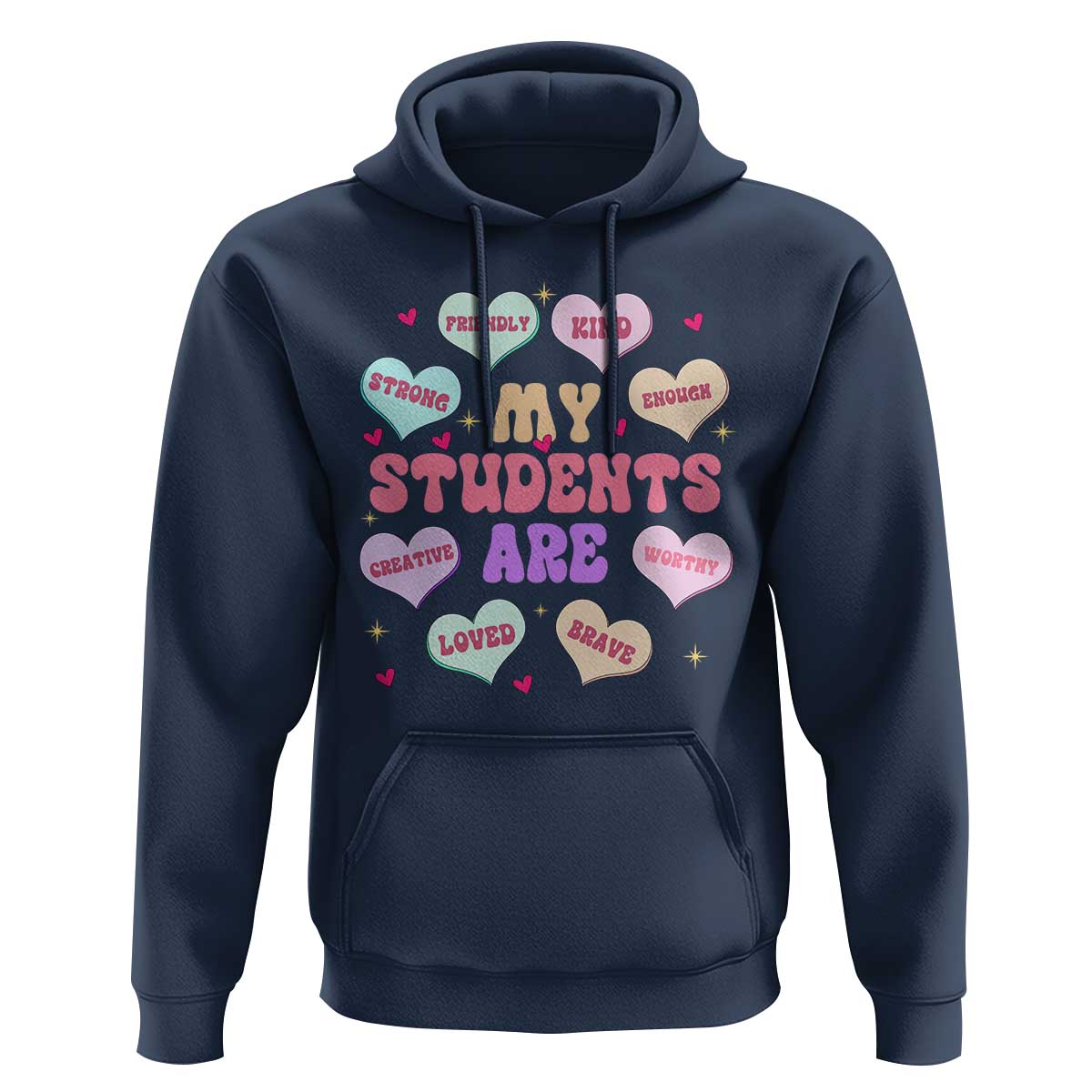 Cute Valentine Teacher Hoodie My Students Are My Valentines Hearts