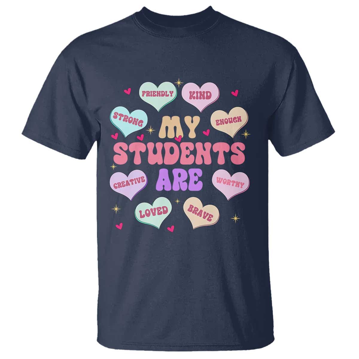 Cute Valentine Teacher T Shirt My Students Are My Valentines Hearts