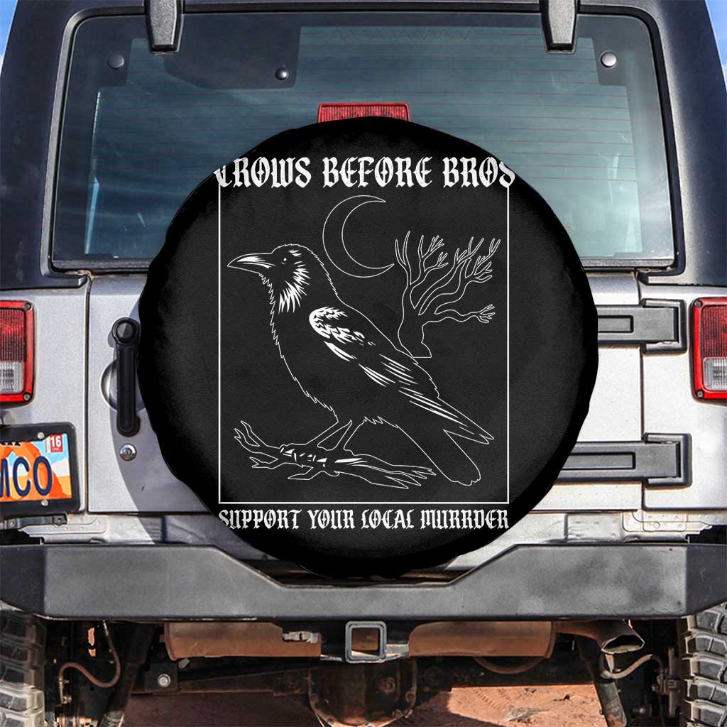Crows Before Bros Support Your Local Murder Spare Tire Cover Funny Crow Lovers - Wonder Print Shop