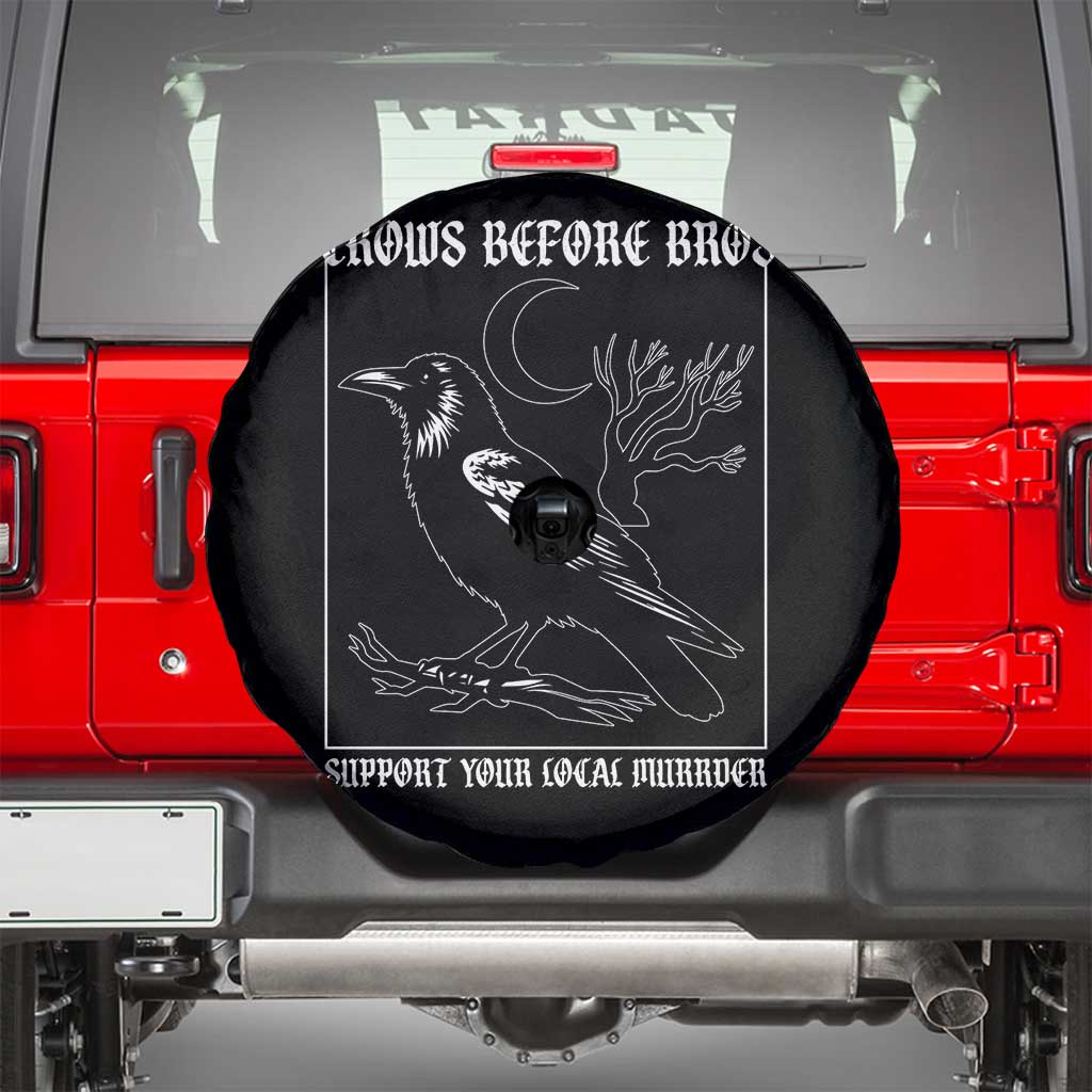 Crows Before Bros Support Your Local Murder Spare Tire Cover Funny Crow Lovers - Wonder Print Shop