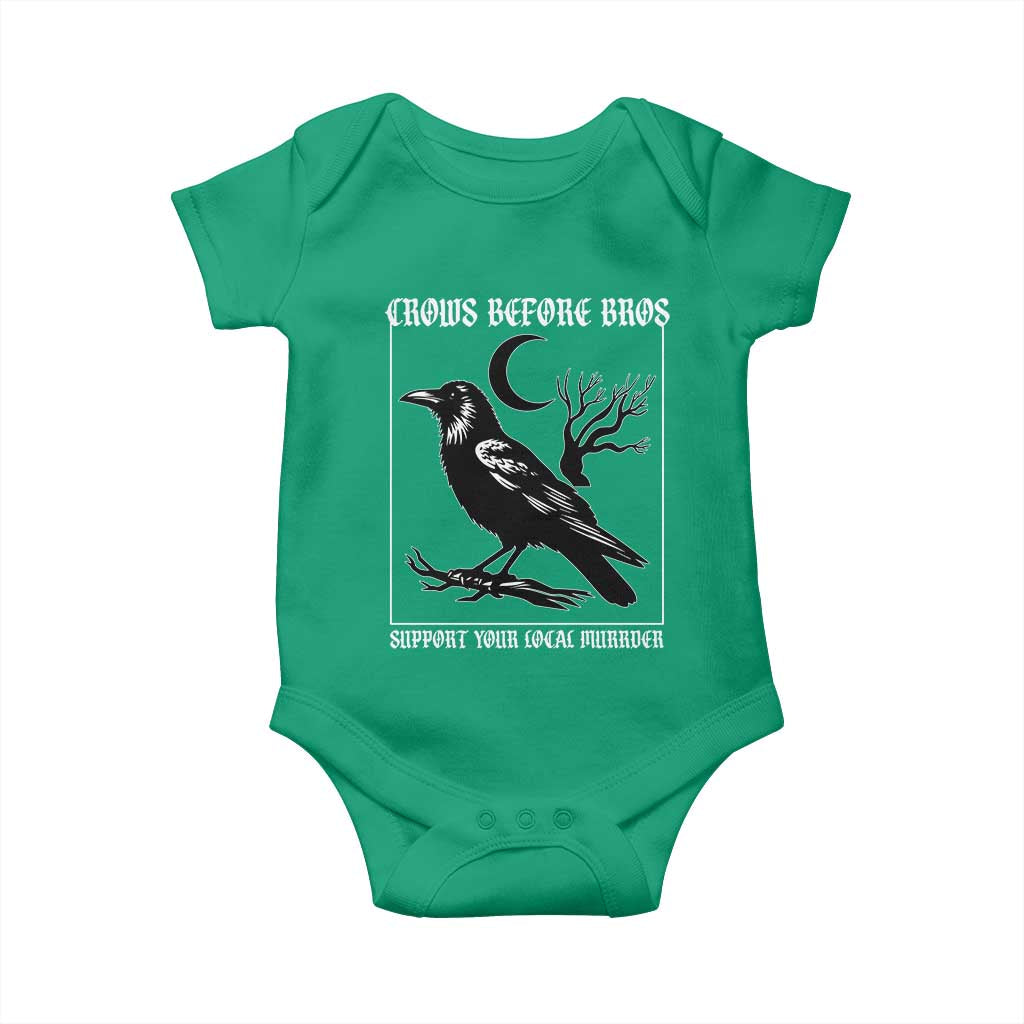 Crows Before Bros Support Your Local Murder Baby Onesie Funny Crow Lovers - Wonder Print Shop