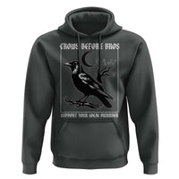 Crows Before Bros Support Your Local Murder Hoodie Funny Crow Lovers - Wonder Print Shop